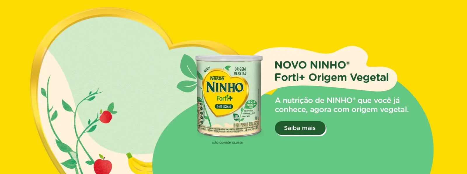 Banner deNINHO® Forti+ Origem Vegetal